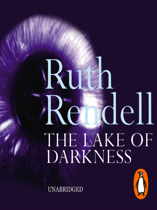 Title details for The Lake of Darkness by Ruth Rendell - Wait list